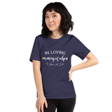 In Loving Memory White Unisex T-Shirt