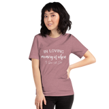 In Loving Memory White Unisex T-Shirt