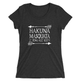 Hakuna Masquata Ladies T-shirt