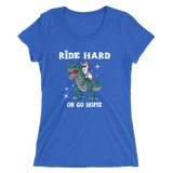 Ride Hard Unicorn Ladies T-shirt
