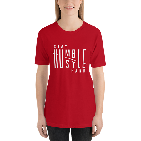Stay Humble Hustle Hard Unisex T-Shirt