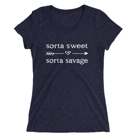 Sorta Sweet Sorta Savage Ladies T-shirt