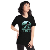 Mamasaurus Rex Unisex T-Shirt