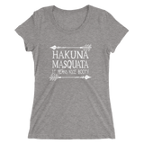 Hakuna Masquata Ladies T-shirt