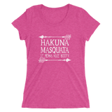 Hakuna Masquata Ladies T-shirt