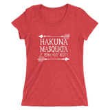 Hakuna Masquata Ladies T-shirt