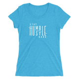 Stay Humble Hustle Hard Ladies T-shirt