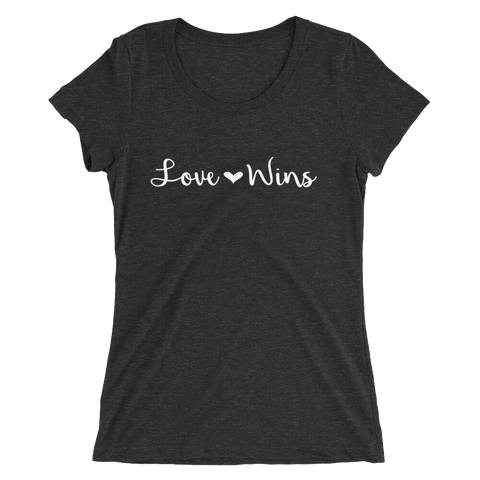 Love Wins Fancy Font Ladies T-shirt