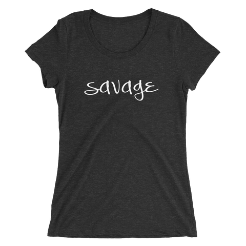 Savage Fancy Ladies Fit T-shirt