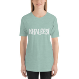 Khaleesi Unisex T-Shirt