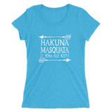 Hakuna Masquata Ladies T-shirt